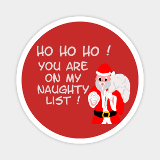 Santa says Naughty Magnet